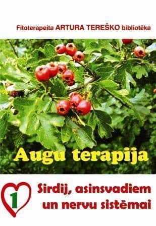 “Augu terapija 1. Sirdij, asinsvadiem un nervu sistēmai”